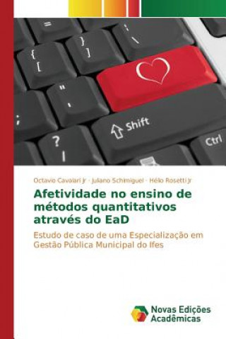 Książka Afetividade no ensino de metodos quantitativos atraves do EaD Cavalari Jr Octavio