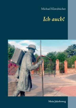 Kniha Ich auch! Michael Klotzbücher
