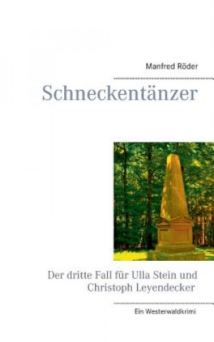 Knjiga Schneckentanzer Manfred Roder