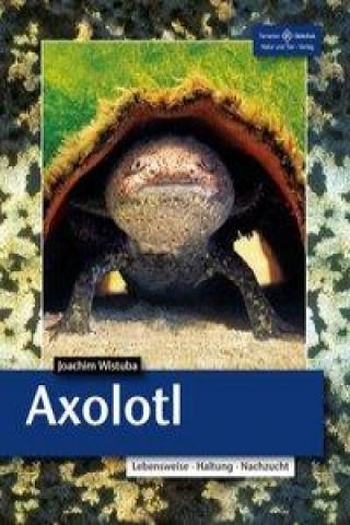 Kniha Axolotl Joachim Wistuba