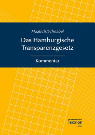 Książka Das Hamburgische Transparenzgesetz, Kommentar Asmus Maatsch