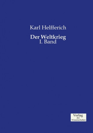 Knjiga Weltkrieg Karl Helfferich