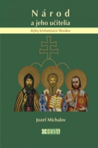 Kniha Národ a jeho učitelia Jozef Michalov