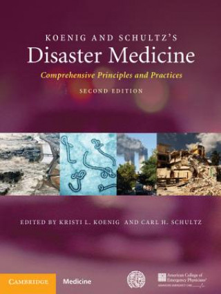 Knjiga Koenig and Schultz's Disaster Medicine Kristi L. Koenig