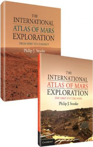 Kniha International Atlas of Mars Exploration 2 Volume Hardback Set Philip J. Stooke
