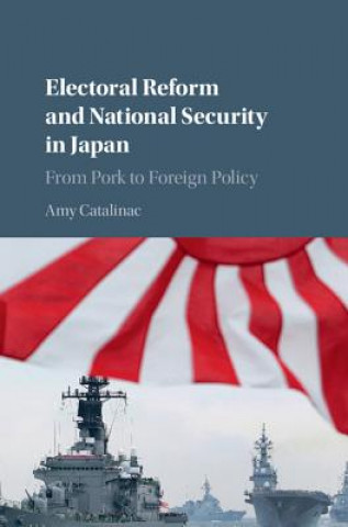 Libro Electoral Reform and National Security in Japan Amy Catalinac