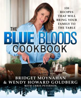 Carte Blue Bloods Cookbook Bridget Moynahan