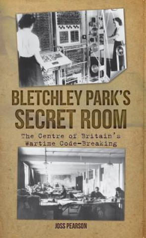 Könyv Bletchley Park's Secret Room 