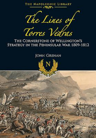Könyv Lines of Torres Vedras John Grehan