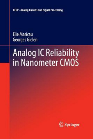 Könyv Analog IC Reliability in Nanometer CMOS Elie Maricau