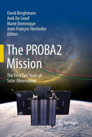 Kniha PROBA2 Mission David Berghmans