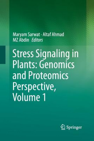 Kniha Stress Signaling in Plants: Genomics and Proteomics Perspective, Volume 1 Mz Abdin