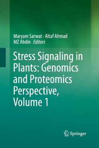 Knjiga Stress Signaling in Plants: Genomics and Proteomics Perspective, Volume 1 Mz Abdin