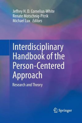 Kniha Interdisciplinary Handbook of the Person-Centered Approach Jeffrey H. D. Cornelius-White