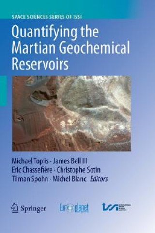 Carte Quantifying the Martian Geochemical Reservoirs James Bell III