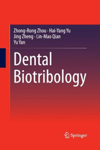 Kniha Dental Biotribology Zhong-Rong Zhou