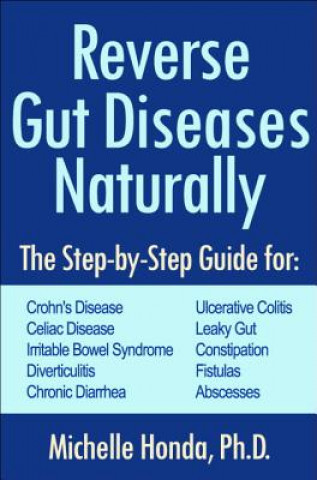 Kniha Reverse Gut Diseases Naturally Michelle Honda