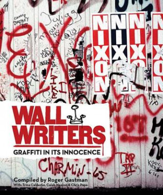 Könyv Wall Writers Roger Gastman