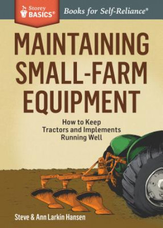 Kniha Maintaining Small-Farm Equipment Steve Hensen