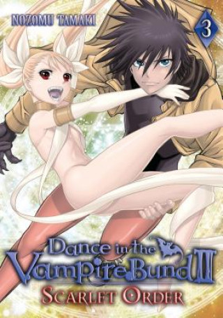 Book Dance in the Vampire Bund II: Scarlet Order Nozomu Tamaki