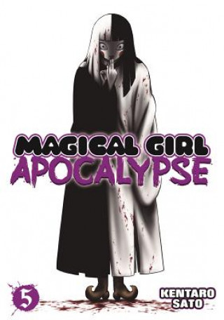 Kniha Magical Girl Apocalypse Kentaro Sato