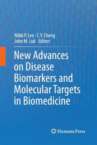 Könyv New Advances on Disease Biomarkers and Molecular Targets in Biomedicine C. Y. Cheng