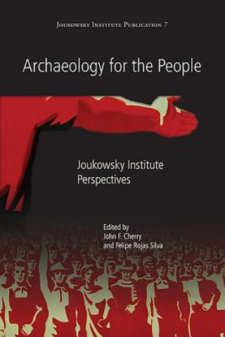 Książka Archaeology for the People John Cherry