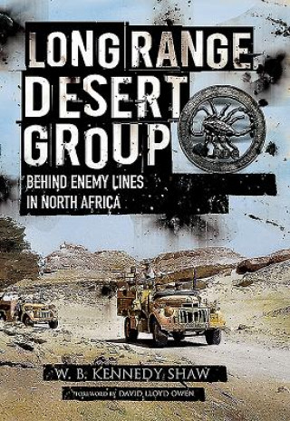 Könyv Long Range Desert Group W.B. Kennedy Shaw