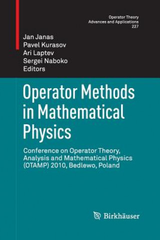 Carte Operator Methods in Mathematical Physics Jan Janas