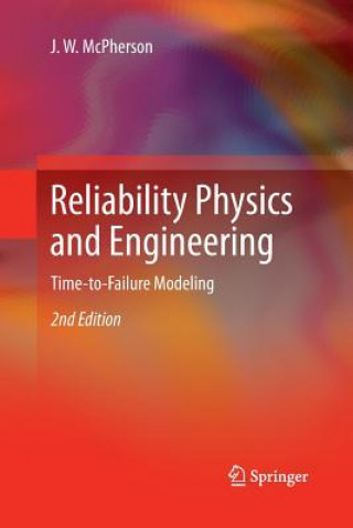 Knjiga Reliability Physics and Engineering J  W McPherson