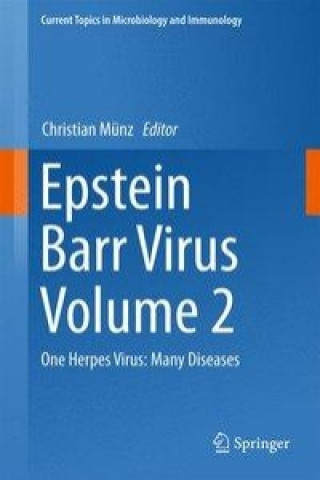Könyv Epstein Barr Virus Volume 2 Christian Münz