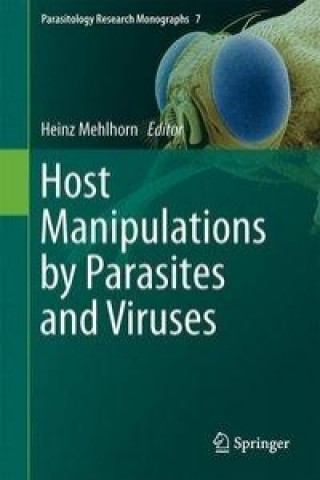 Kniha Host Manipulations by Parasites and Viruses Heinz Mehlhorn