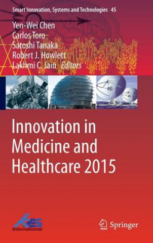 Libro Innovation in Medicine and Healthcare 2015 Yen-Wei Chen