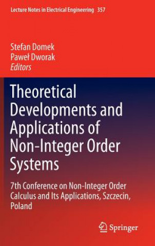Книга Theoretical Developments and Applications of Non-Integer Order Systems Stefan Domek