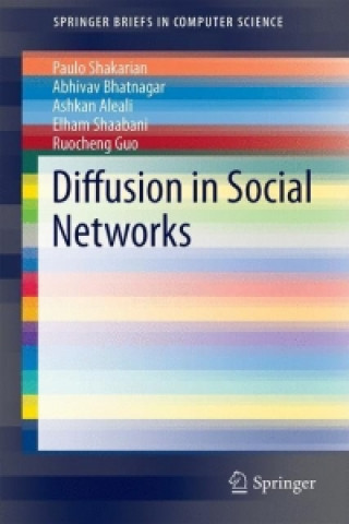 Книга Diffusion in Social Networks Paulo Shakarian