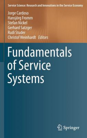 Kniha Fundamentals of Service Systems Jorge Cardoso