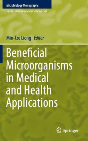 Libro Beneficial Microorganisms in Medical and Health Applications Min-Tze Liong