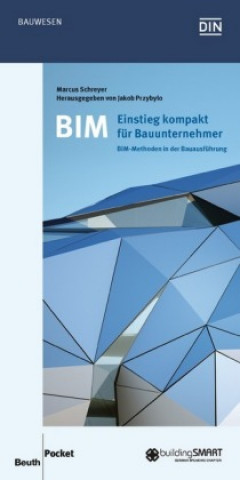 Könyv BIM - Einstieg kompakt für Bauunternehmer Marcus Schreyer