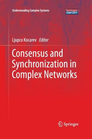 Könyv Consensus and Synchronization in Complex Networks Ljupco Kocarev