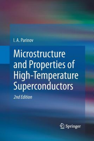 Книга Microstructure and Properties of High-Temperature Superconductors Ivan A. Parinov