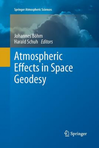 Knjiga Atmospheric Effects in Space Geodesy Johannes Böhm