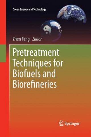Kniha Pretreatment Techniques for Biofuels and Biorefineries Zhen Fang