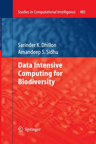 Kniha Data Intensive Computing for Biodiversity Sarinder K. Dhillon