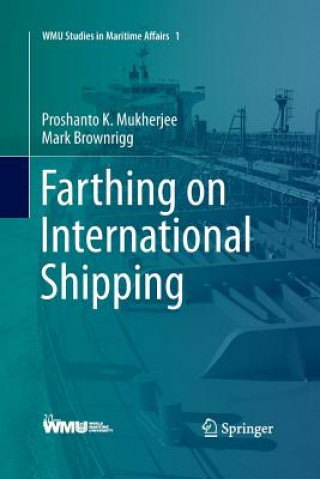 Książka Farthing on International Shipping Proshanto K. Mukherjee