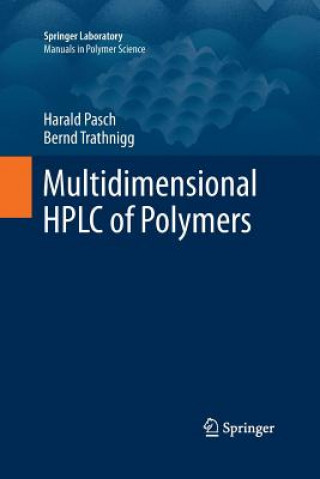 Carte Multidimensional HPLC of Polymers Harald Pasch