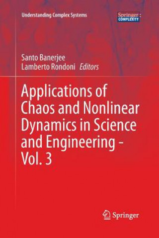 Kniha Applications of Chaos and Nonlinear Dynamics in Science and Engineering - Vol. 3 Santo Banerjee