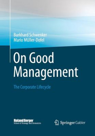 Kniha On Good Management Burkhard Schwenker