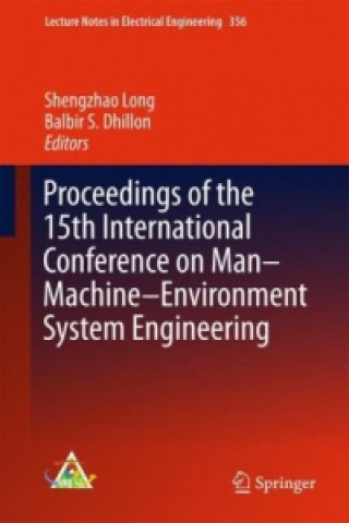 Książka Proceedings of the 15th International Conference on Man-Machine-Environment System Engineering Shengzhao Long