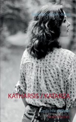 Kniha Katharsis / Katarza Jadranka Ivanovic-Bolog
