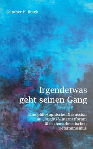 Livre Irgendetwas geht seinen Gang Gunther Botek